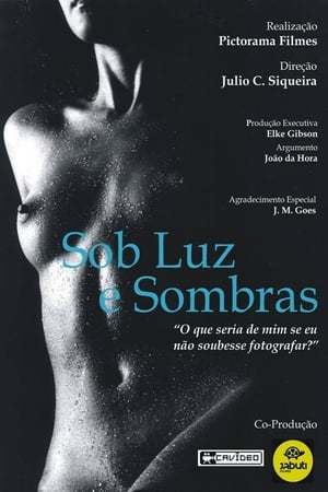 Película Sob Luz e Sombras