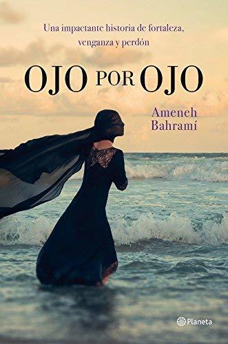 Book Ojo por ojo by Ameneh Bahrami(1905-07-05)