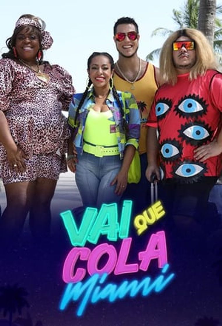 Serie Vai Que Cola