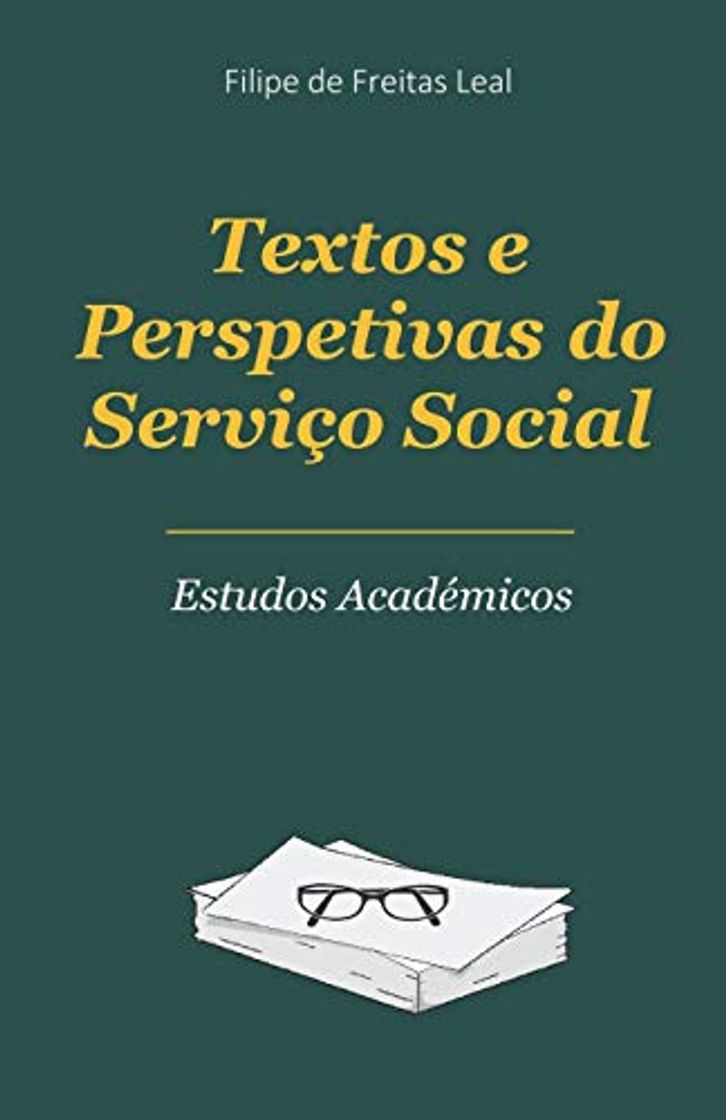 Books Textos e Perspetivas do Serviço Social: Estudos Académicos