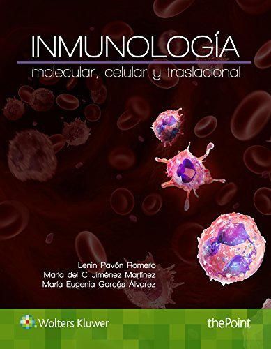 Inmunología molecular celular y traslacional