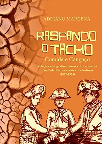 Libro Raspando o Tacho: Comida e Cangaço