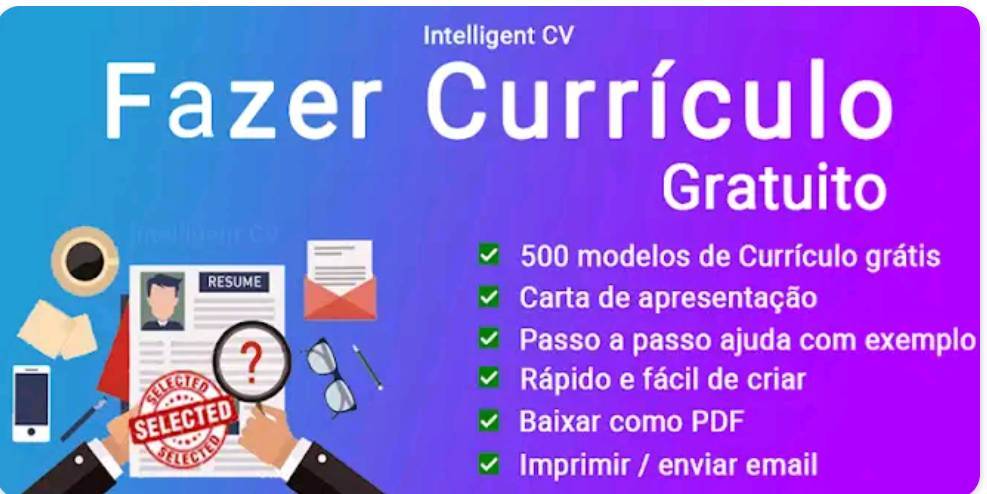 App Intellingent cv (Fazer currículo grátis)