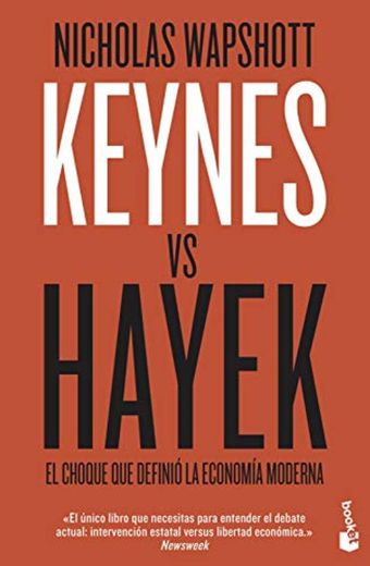 Keynes vs Hayek: El choque que definió la economía moderna