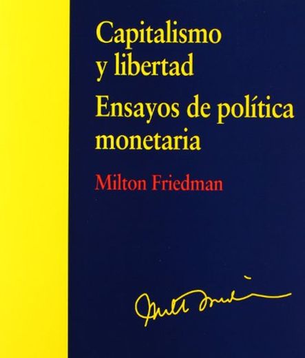 Capitalismo y libertad: ensayos de política monetaria: 34