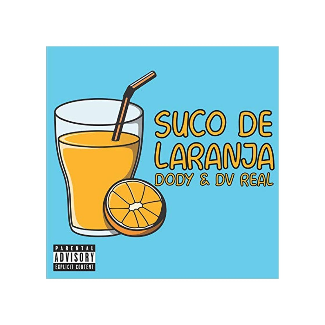 Electrónica Suco de Laranja [Explicit]