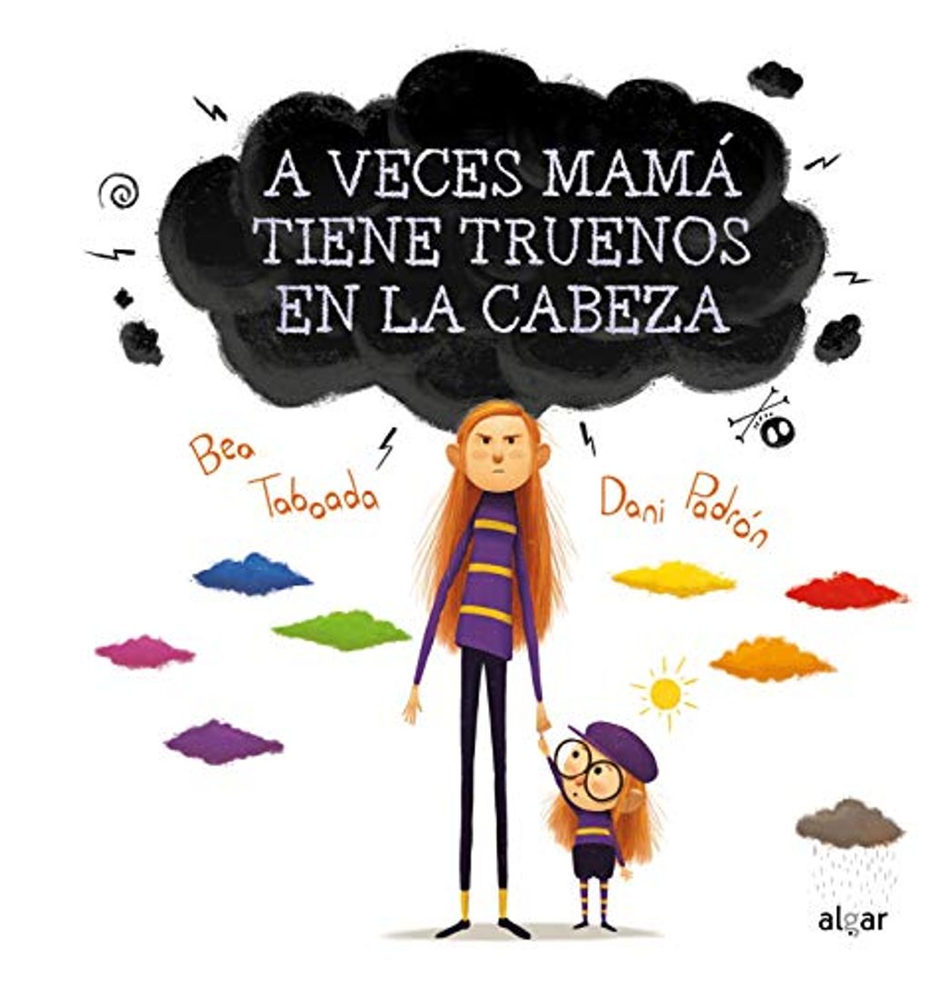 Libros A veces mamá tiene truenos en la cabeza: 132