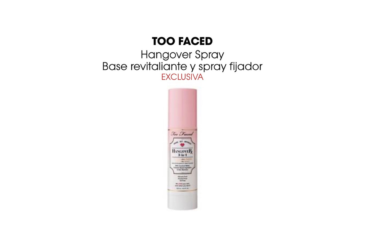 Products TOO FACED
Hangover Spray
Base revitaliante y spray fijador