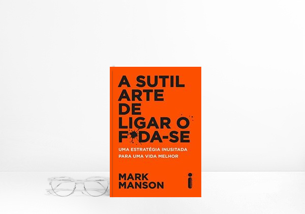 Book A sutil arte de ligar o f*da-se