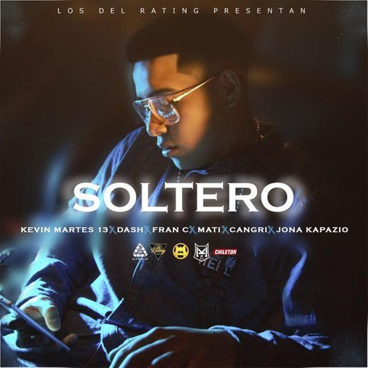 Canción Soltero (feat. Mati, Fran C, Kevin Martes 13 & Jonakapazio)