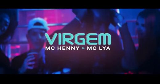 MC Henny e MC Lya - Virgem (kondzilla.com) - YouTube