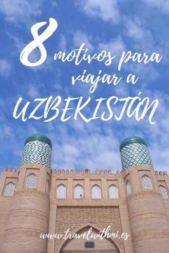 8 motivos para viajar a Uzbekistán