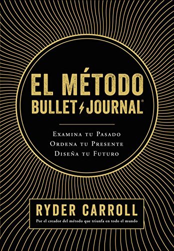 Libro El método Bullet Journal