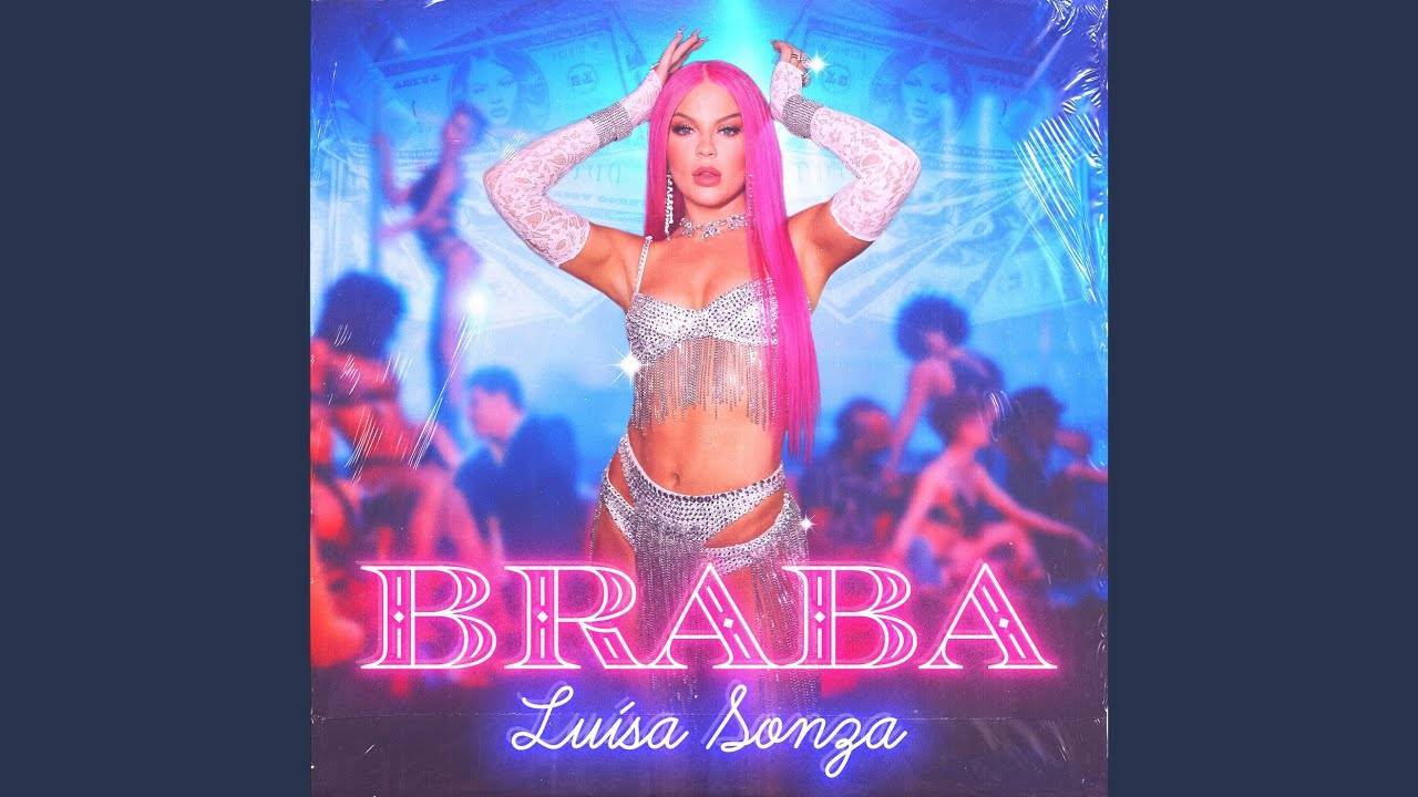 Music Luísa Sonza - BRABA - YouTube