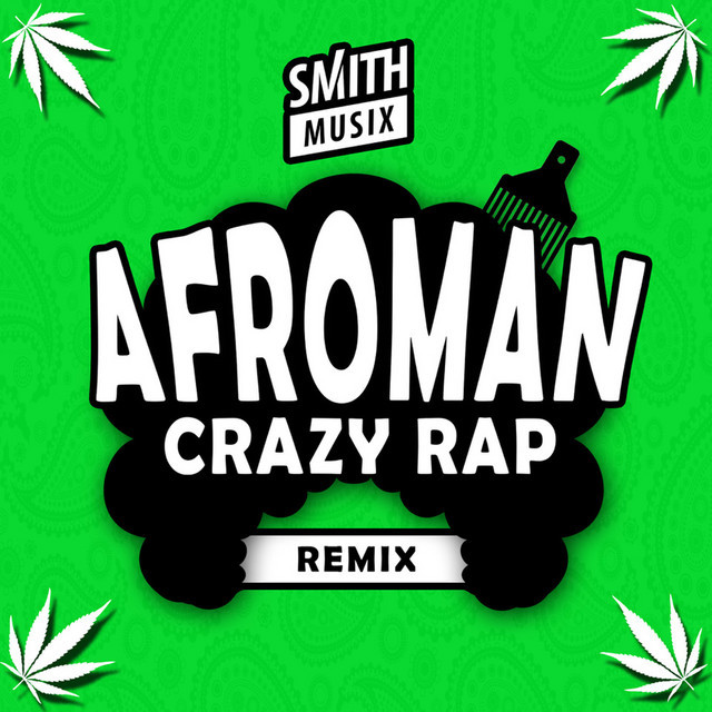 Music Crazy Rap - Smithmusix Remix