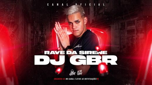 DJ GBR - Rave da Sirene / Voltei pra Putaria 