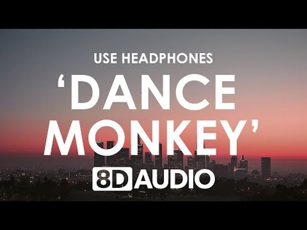 Canción TONES AND I - DANCE MONKEY (8D SOUND).