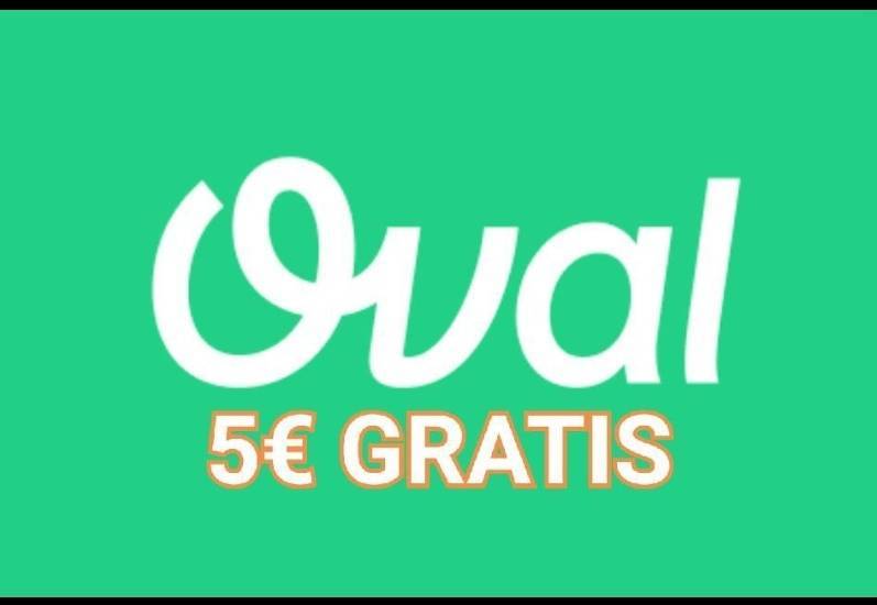 App Oval -5€ GRATIS