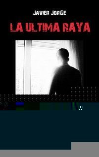 LA ULTIMA RAYA