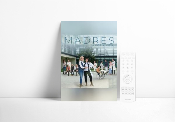 Serie Madres: amor y vida