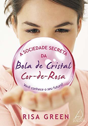 Libro A Sociedade Secreta da Bola de Cristal Cor-de-Rosa