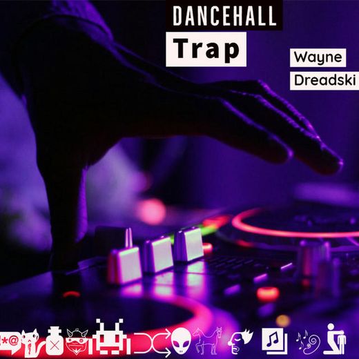 Dancehall Trap