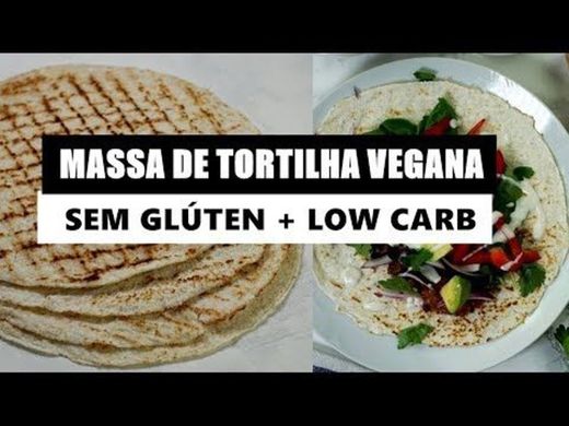 Tortilha ou wrap vegano: sem glúten e low carb 