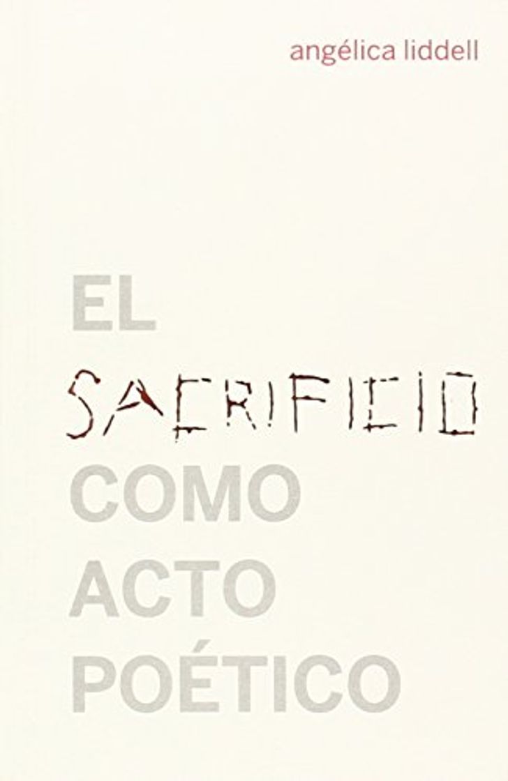 Libro Sacrificio como acto poético,El