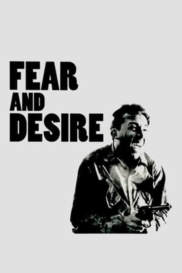 Movie Fear and desire (Miedo y deseo)