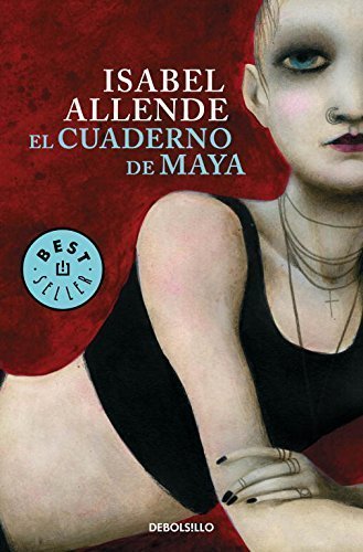 Libro El cuaderno de Maya by Isabel Allende