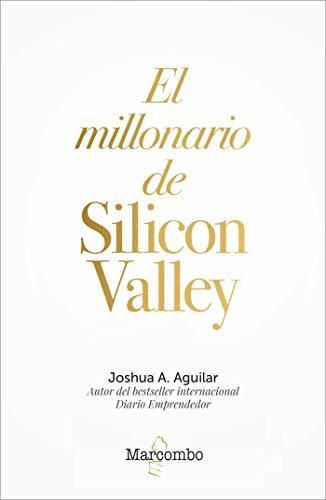 El millonario de Silicon Valley