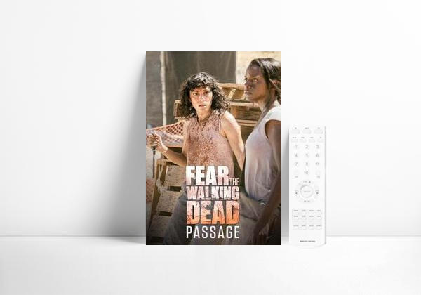 Serie Fear the Walking Dead: Passage