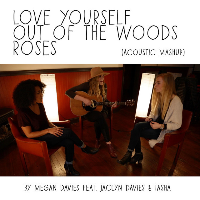 Canción Love Yourself, Out of the Woods, Roses - Acoustic Mashup