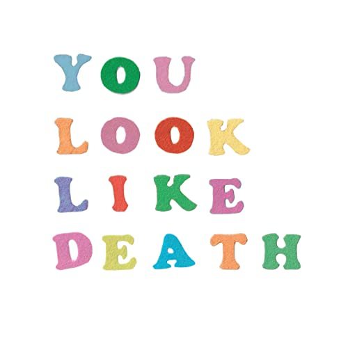 Canción You Look Like Death