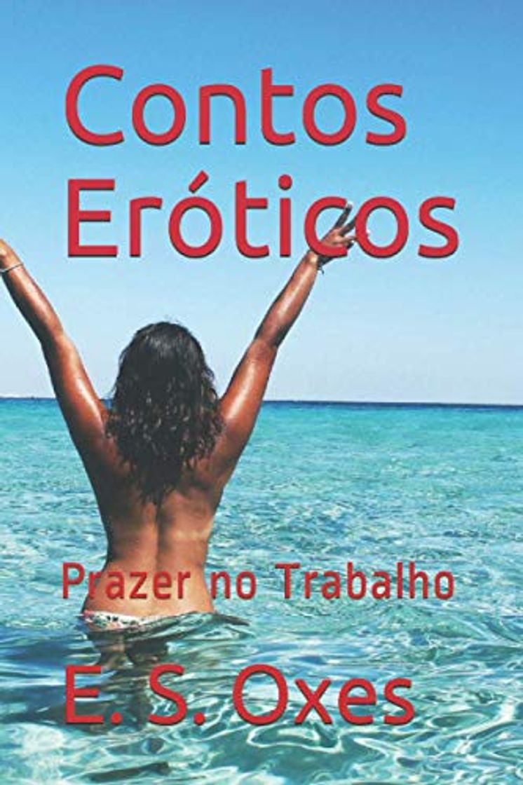 Libro Contos Eróticos: Prazer no Trabalho