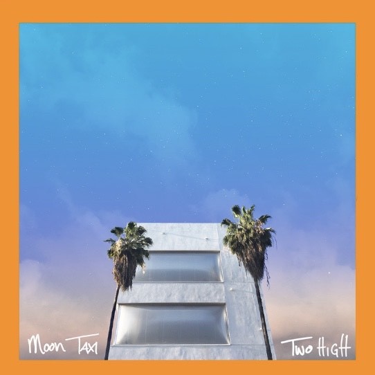 Music Two High (Moon Taxi)