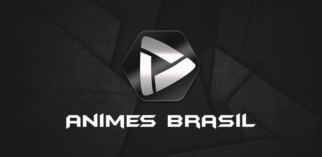 App Animes Brasil