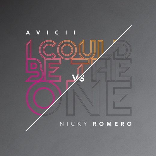 I Could Be The One (Avicii Vs. Nicky Romero) - Radio Edit