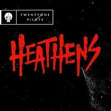 Music Twenty one pilots - Heathens