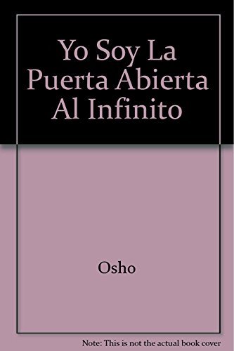 Libro Yo Soy La Puerta Abierta Al Infinito