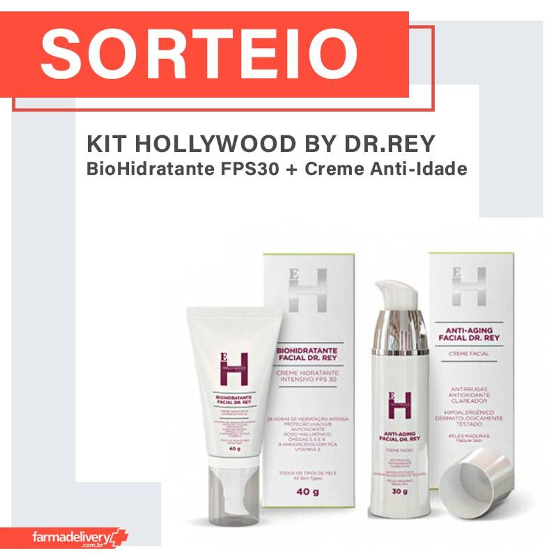 Moda Sorteio de um kit Hollywood By Dr Rey. 