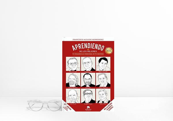 Libro Aprendiendo de los mejores: Tu desarrollo personal es tu destino