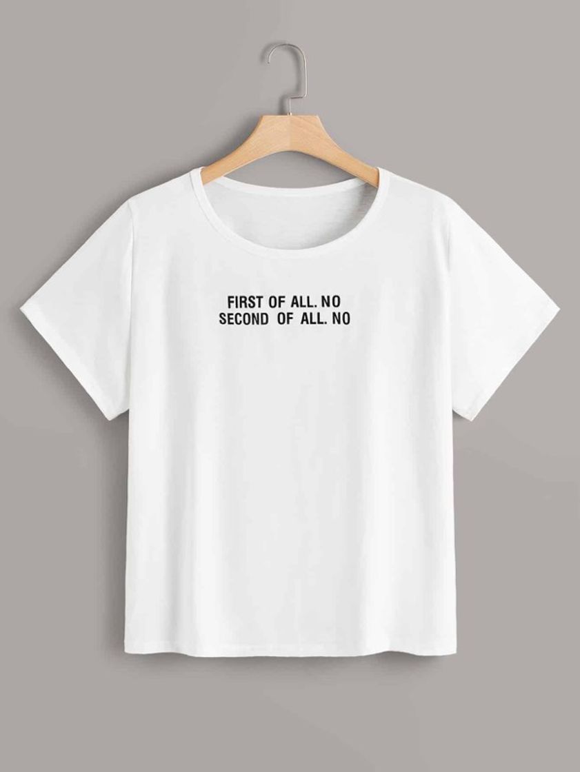 Fashion Camisa blanca “first of all no second of all no” 6€ 