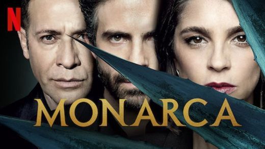 MONARCA | Netflix 