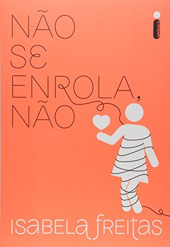 Libro Não Se Enrola, Não