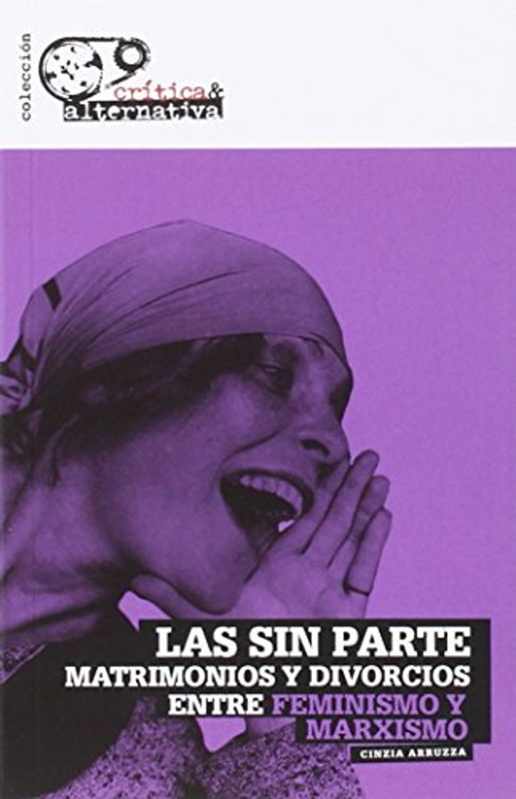 Libro Las sin parte: Matrimonios y divorcios entre feminismo y marxismo