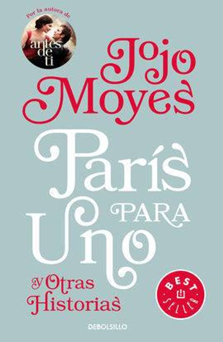 Paris para uno y otras historias