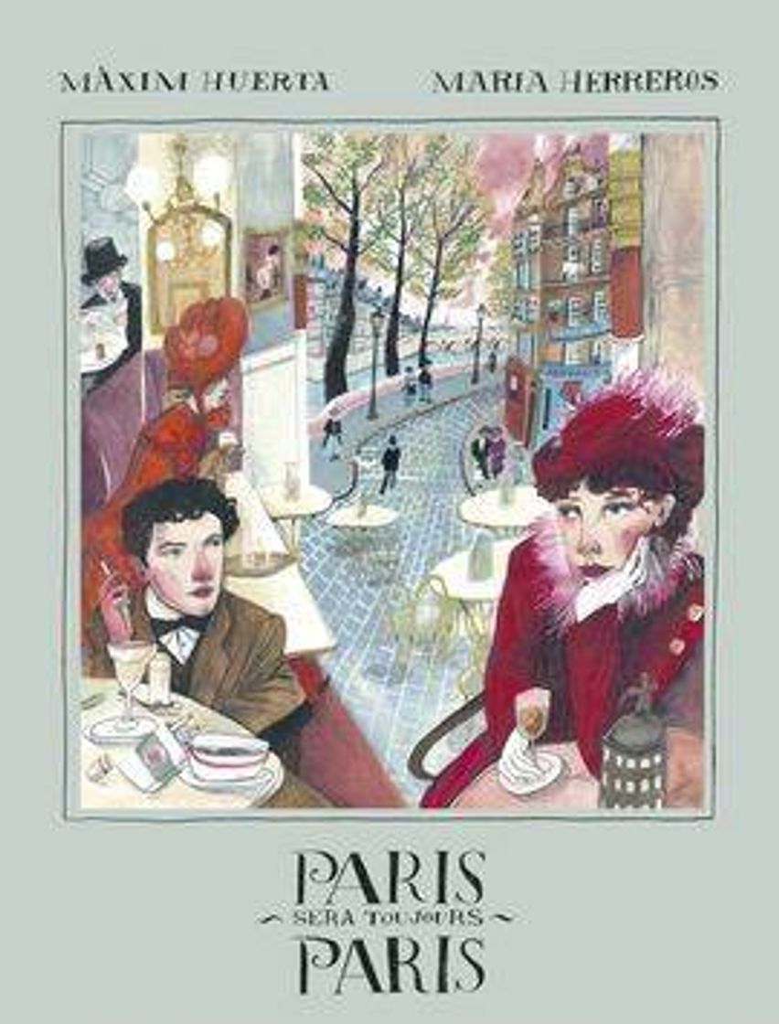 Paris será toujours Paris