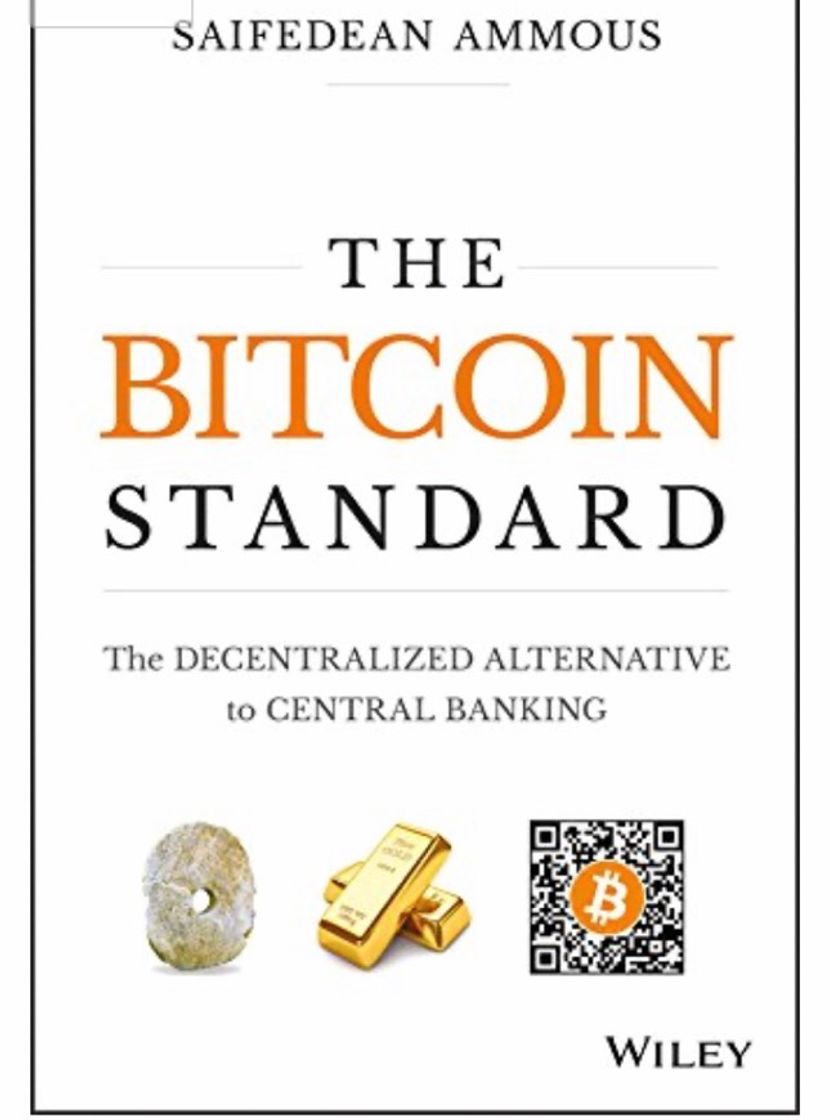 The Bitcoin Standard by Saifedean Ammous