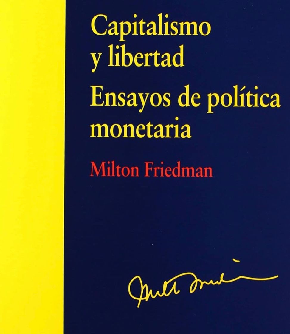 Social Capitalismo y libertad, Política monetaria de M. Friedman